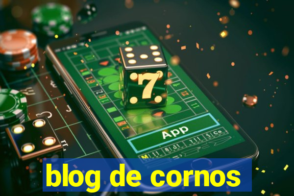 blog de cornos